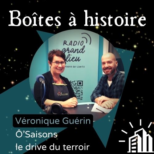 Véronique Guérin – Ô Saisons, le drive du terroir