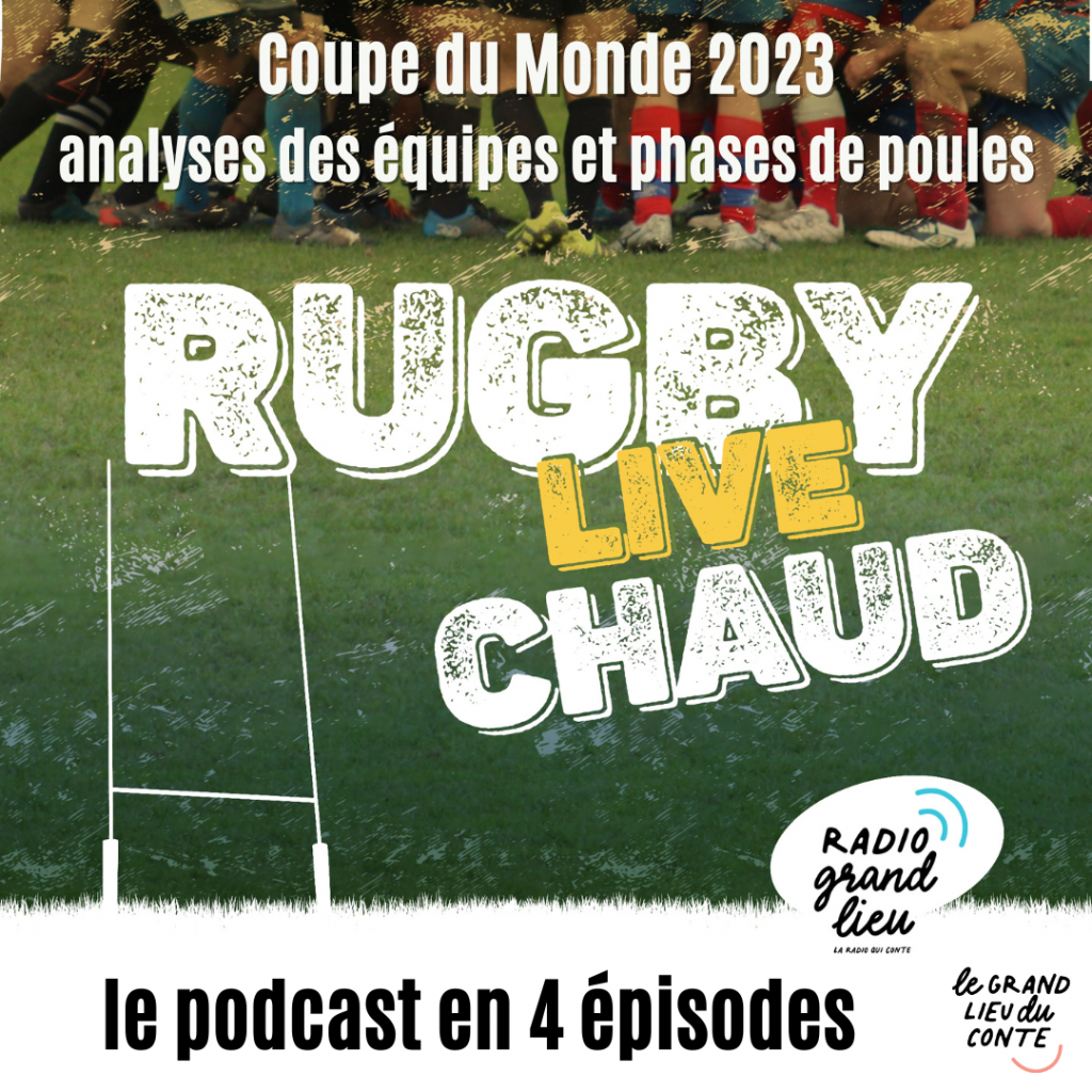 Rugby Live Chaud ! le podcast
