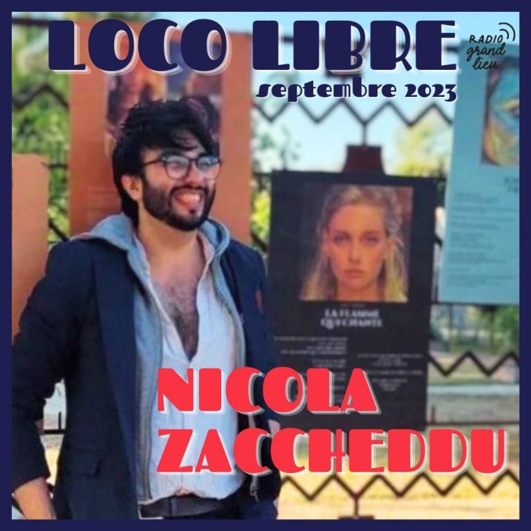 Loco Libre n°6 : Nicola Zaccheddu