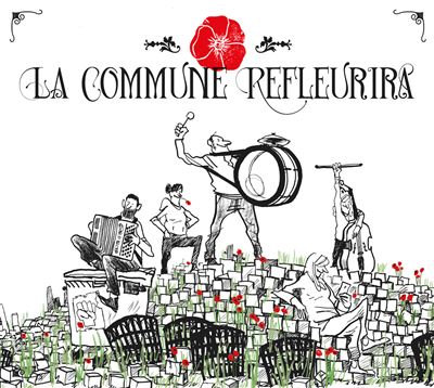 des Vers, des Riffs – ép. 7 – La Commune Refleurira