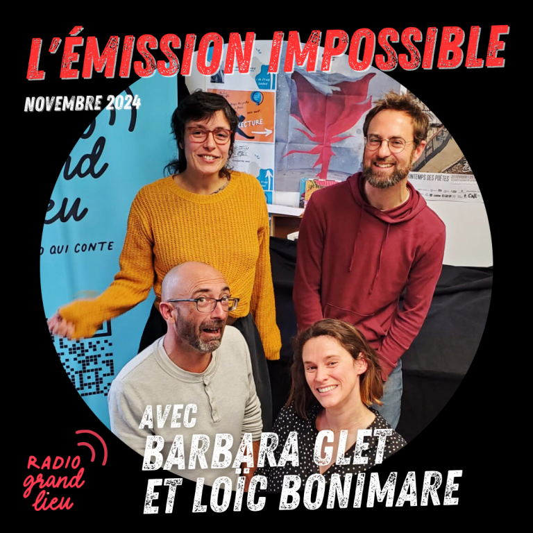 L'Émission Impossible – Barbara Glet et Loïc Bonimare – Novembre 2024