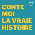 Conte moi la vraie histoire
