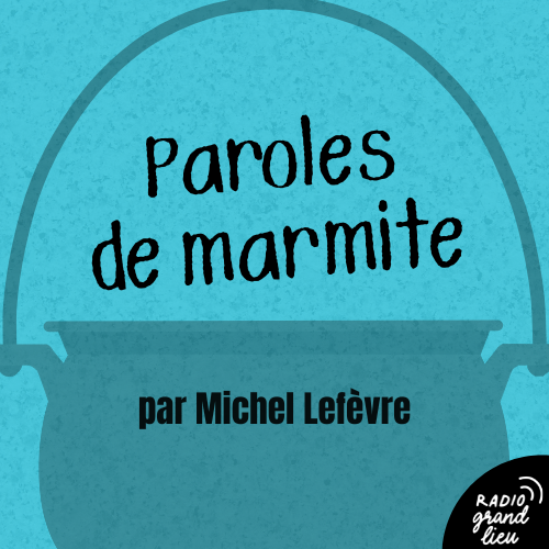Paroles de marmite