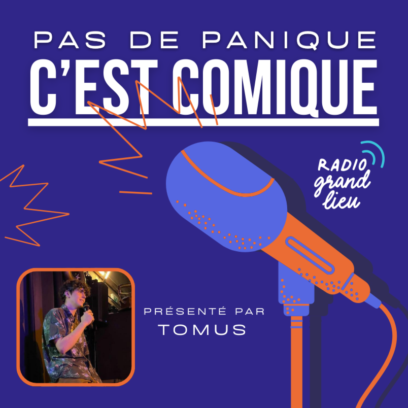 Pas de Panique, C'est Comique