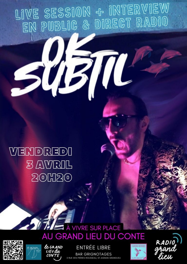 Ok Subtil – Le LIVE
