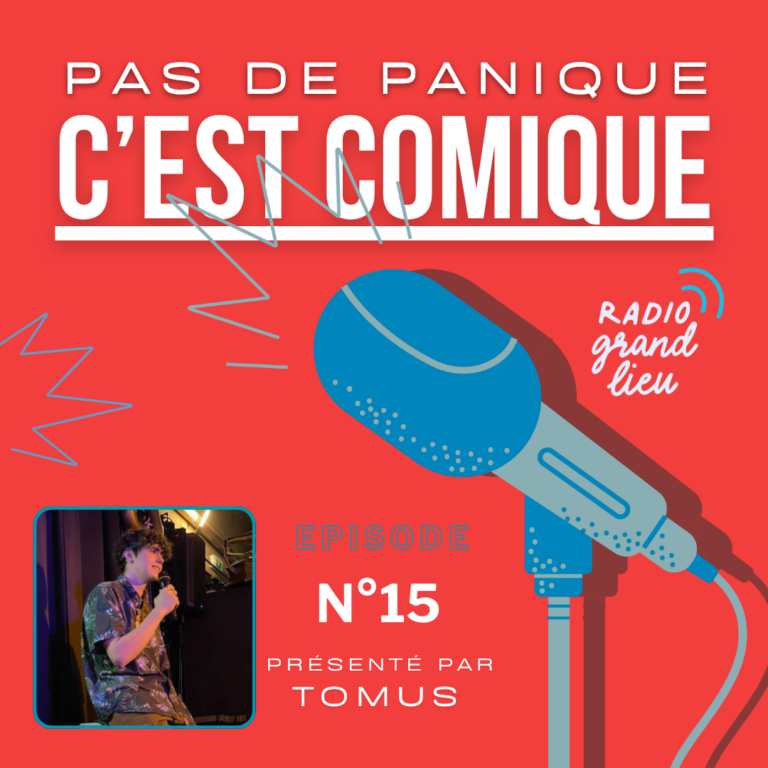 Pas de Panique C’est Comique #15 : Anita et Clément Thomas